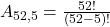  A_{52,5} = \frac{52!}{(52-5)!} 