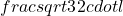  frac{sqrt{3}}{2} cdot l 