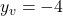  y_v = -4 